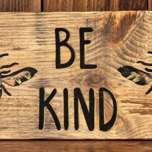 Wooden BE KIND hand painted sign
